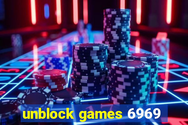 unblock games 6969