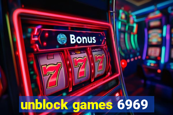 unblock games 6969