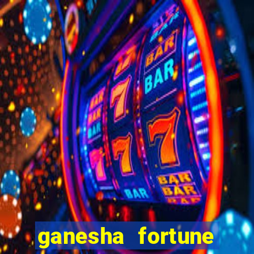 ganesha fortune minutos pagantes