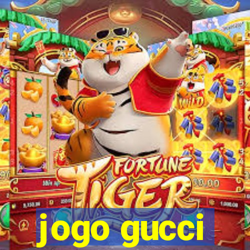 jogo gucci