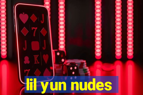 lil yun nudes