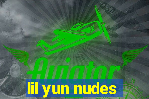 lil yun nudes