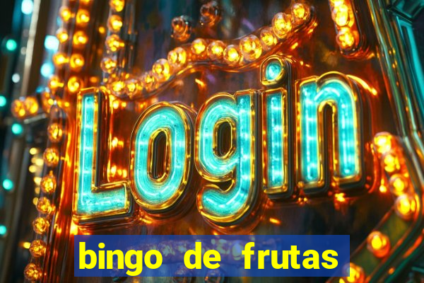 bingo de frutas para imprimir pdf