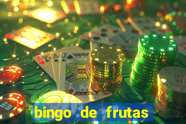 bingo de frutas para imprimir pdf