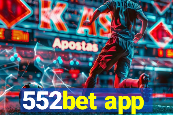 552bet app