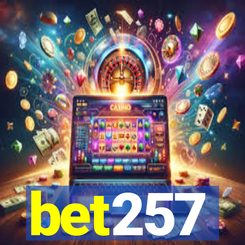 bet257