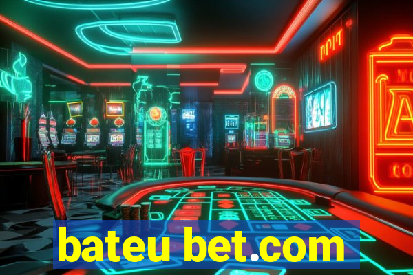 bateu bet.com