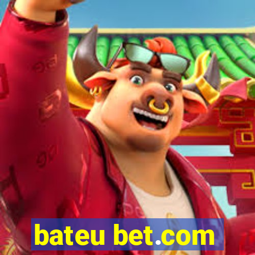 bateu bet.com