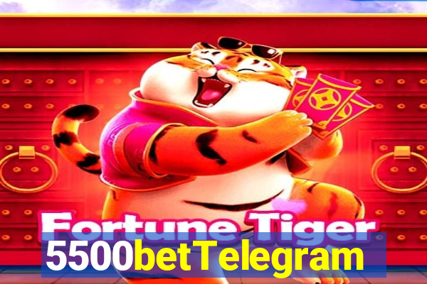 5500betTelegram