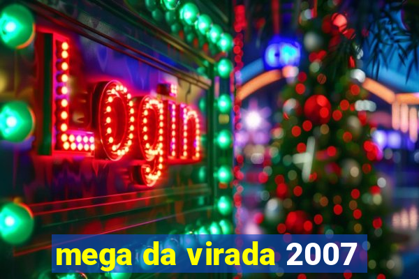 mega da virada 2007