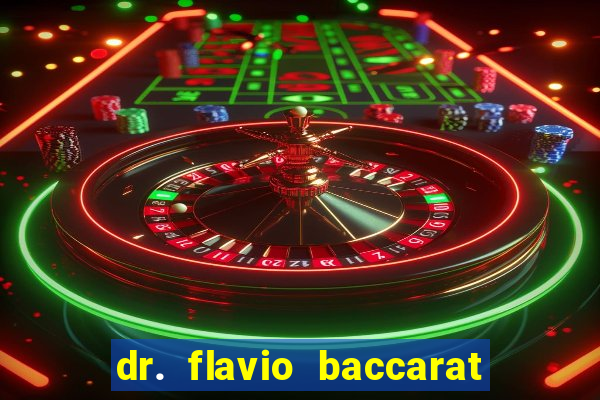 dr. flavio baccarat franco montoro