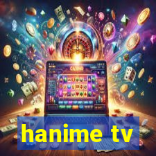 hanime tv