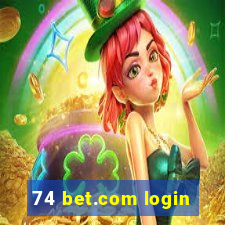 74 bet.com login