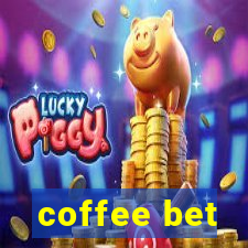 coffee bet