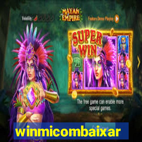 winmicombaixar