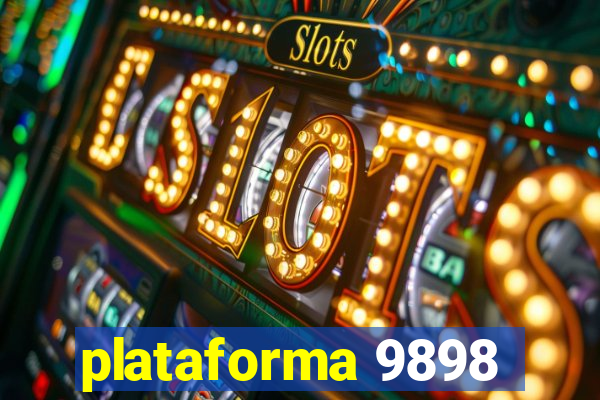 plataforma 9898