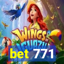 bet 771