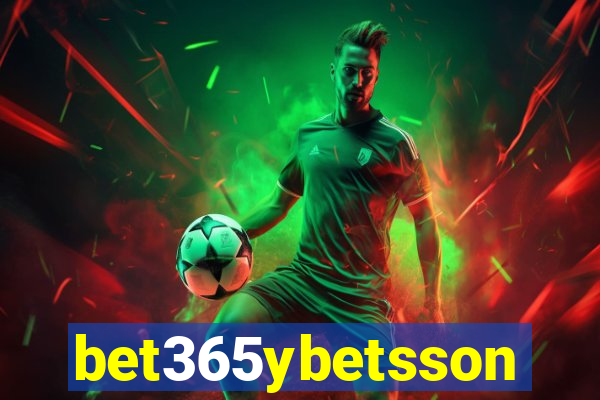 bet365ybetsson