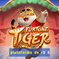 plataforma de r$ 5 para jogar