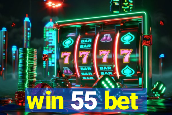 win 55 bet