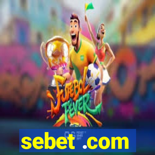 sebet .com