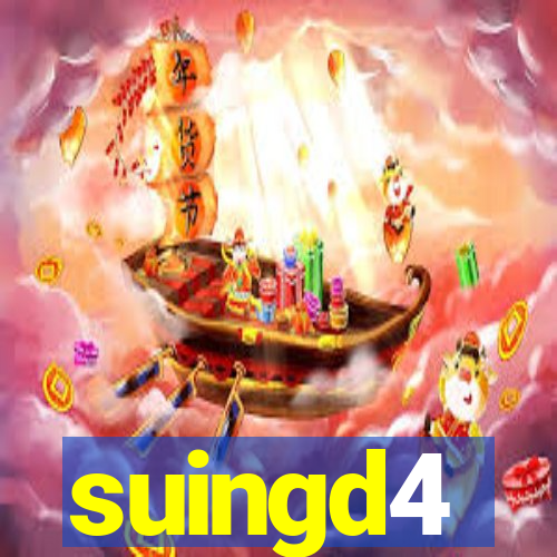 suingd4