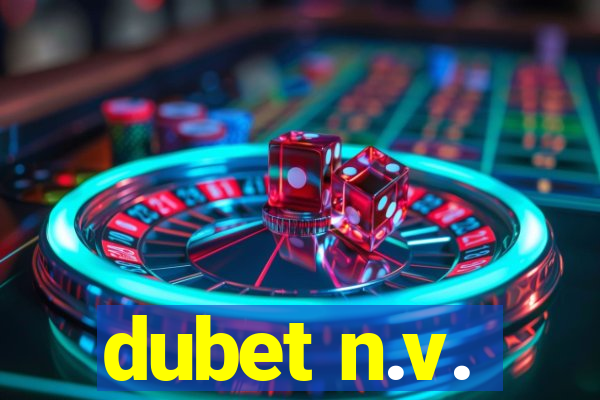 dubet n.v.