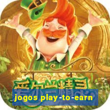 jogos play-to-earn