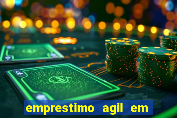 emprestimo agil em analise para pagamento