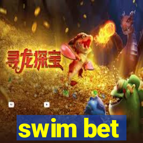 swim bet