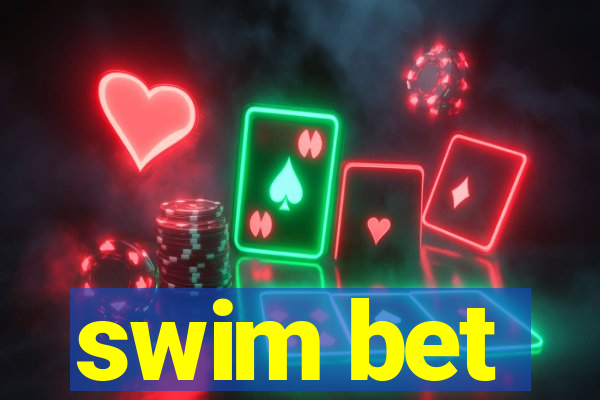 swim bet