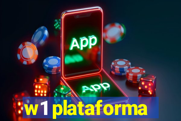 w1 plataforma