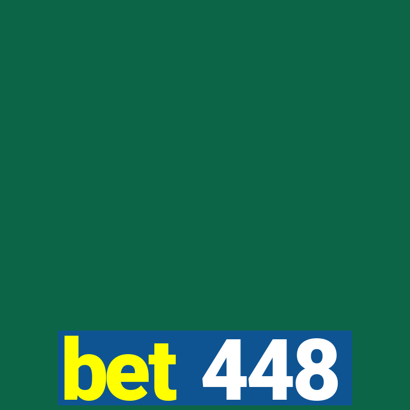 bet 448