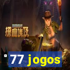 77 jogos