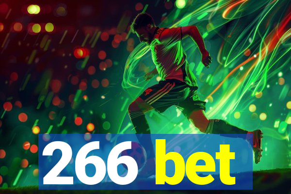 266 bet