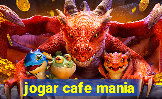 jogar cafe mania