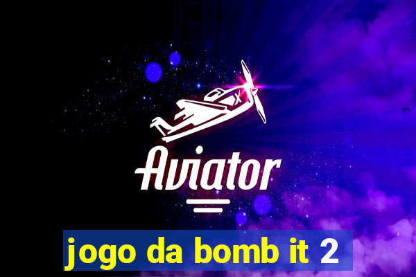 jogo da bomb it 2