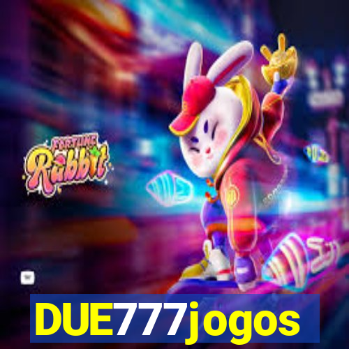 DUE777jogos