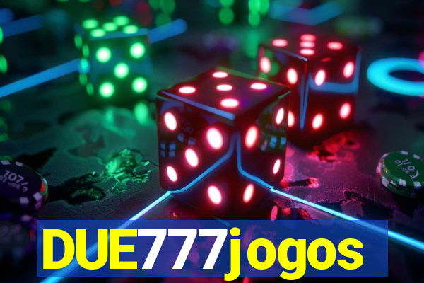 DUE777jogos