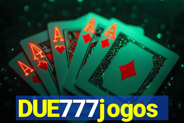 DUE777jogos