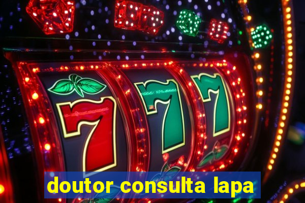 doutor consulta lapa