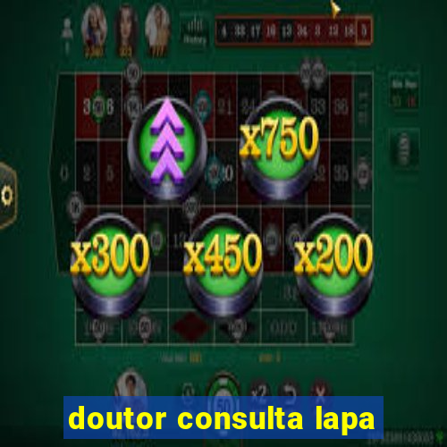 doutor consulta lapa