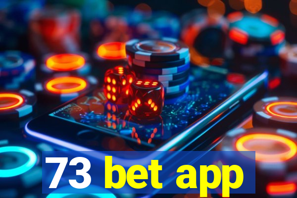 73 bet app