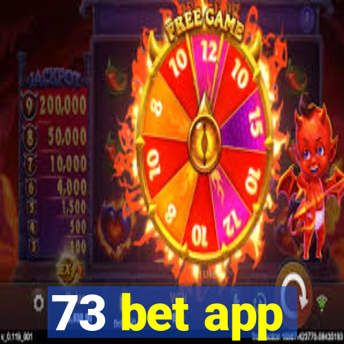 73 bet app