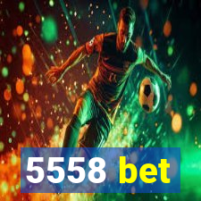 5558 bet