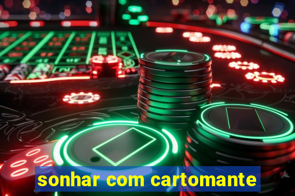 sonhar com cartomante