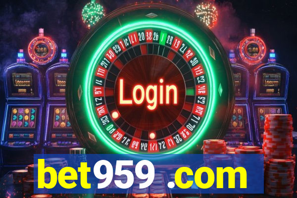 bet959 .com