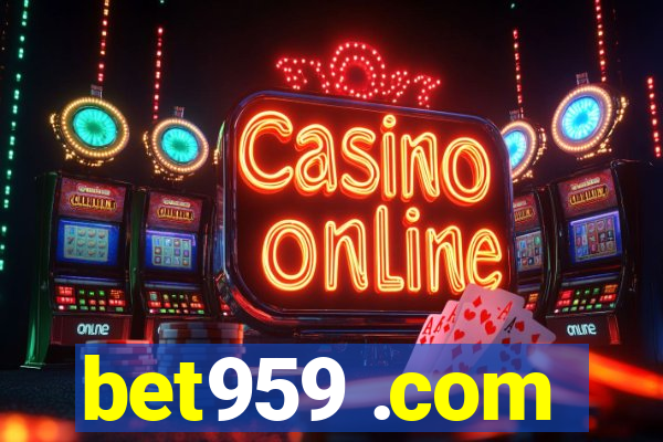 bet959 .com