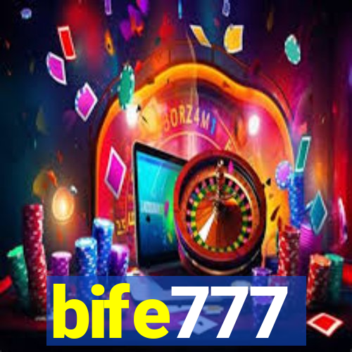 bife777