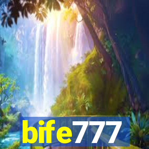 bife777